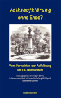 Volksaufklärung ohne Ende? Vom Fortwirken der Aufklärung im 19. Jahrhundert