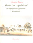 "Kinder des Augenblickes". Die Ethnien Deutsch-Nordkameruns in deutschsprachigen Reiseberichten