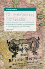 Die Entzündung der Geister. Kommunikation, Medien und Gesellschaft in der Ruhrregion im 18. Jahrhundert