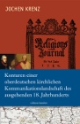 Konturen einer oberdeutschen kirchlichen Kommunikationslandschaft des ausgehenden 18. Jahrhunderts